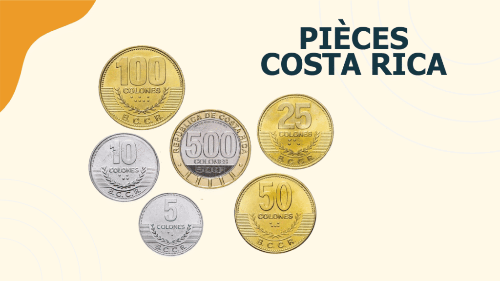 Monnaie du Costa Rica : billets, pièces et conseils pratiques
