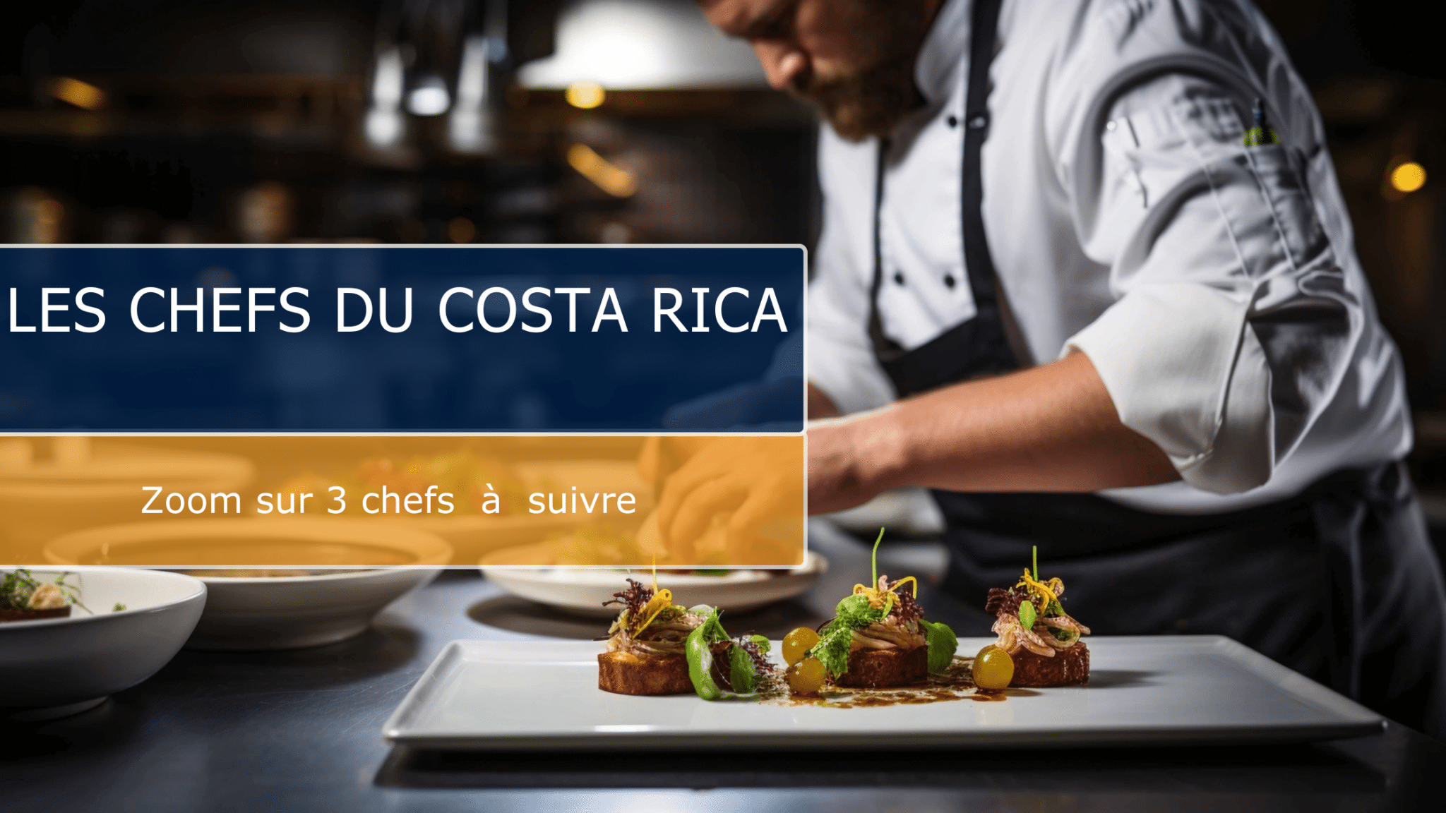 chefs gastronomie costa rica vert costa rica