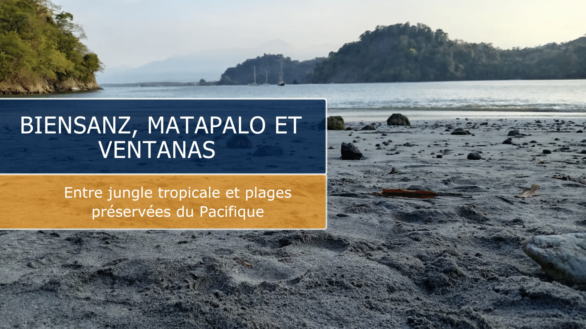 Biesanz, Matapalo, Ventanas : Trois plages du Costa Rica à explorer lors de votre séjour