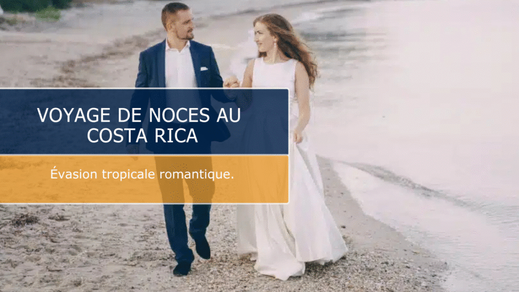 voyage de noces costa rica vertcostarica. 1