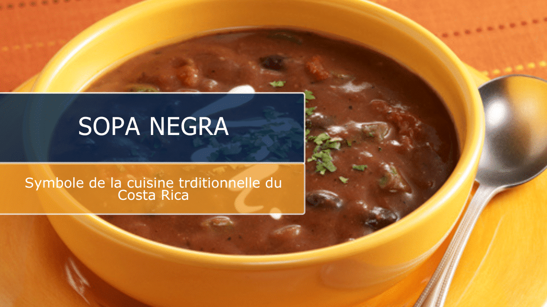 La sopa negra : la soupe préféré des agriculteurs au Costa Rica !