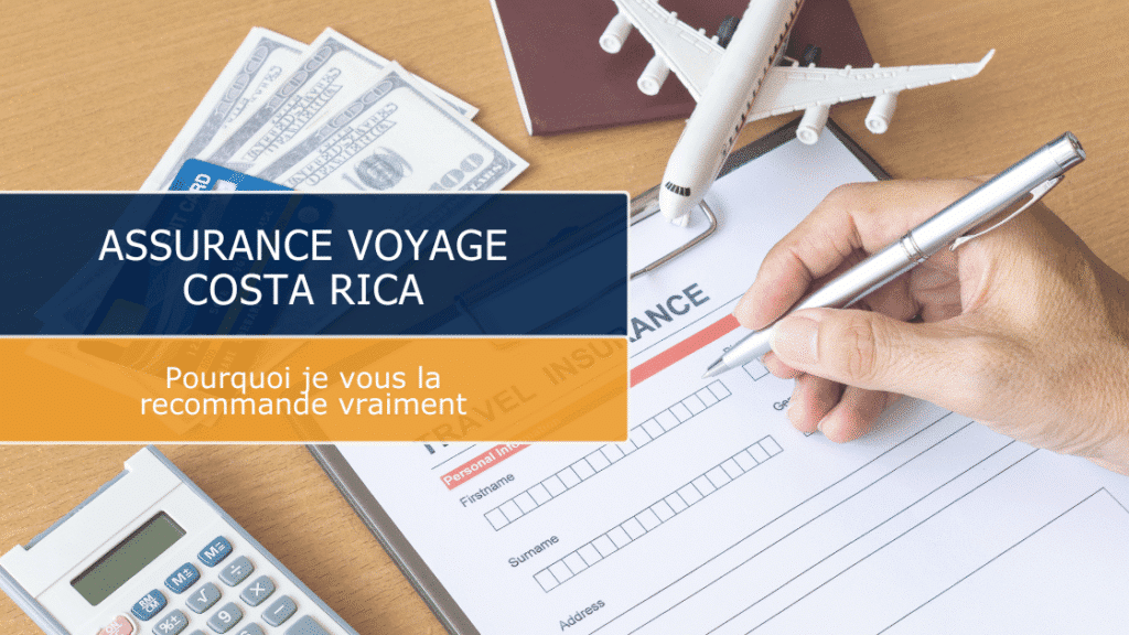 Assurance Voyage pour le Costa Rica - Vert Costa Rica